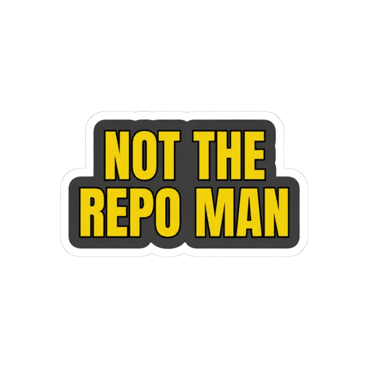 Not The Repo Man Sticker | R.E.P.O - Official stickers merchandise